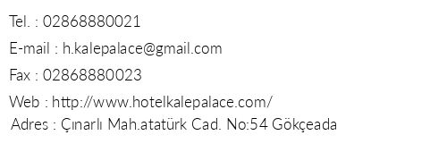 Kale Palace Hotel telefon numaralar, faks, e-mail, posta adresi ve iletiim bilgileri